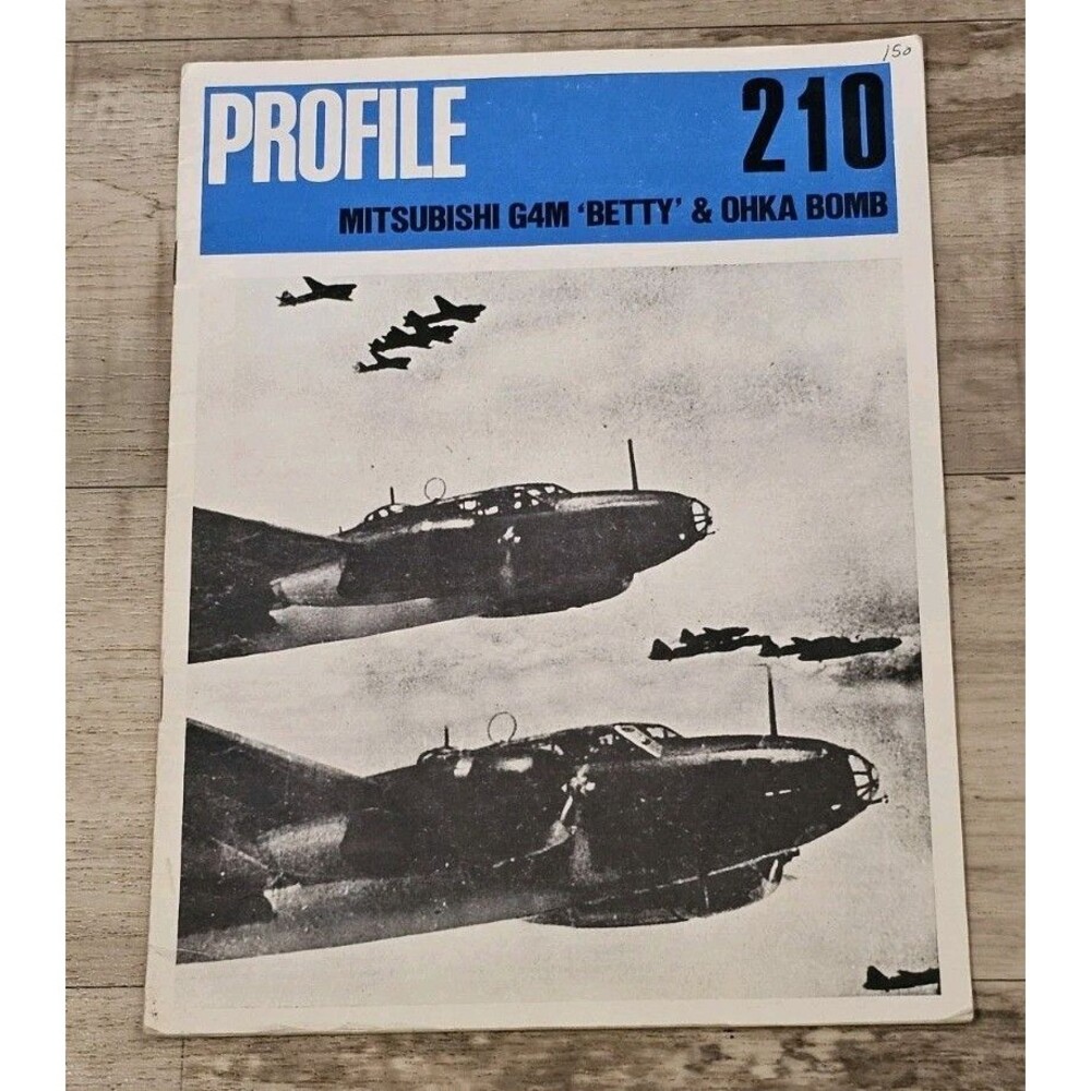 Mitsubishi G4M "Betty" & Ohka Bomb , Aircraft Profile 210 VG WW2 Military War
